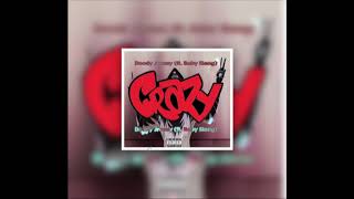 Doody Jrozay -  Crazy (ft. Baby Slang) | Durkio Crazy REMIX [LoudLifeProductions Exclusive]