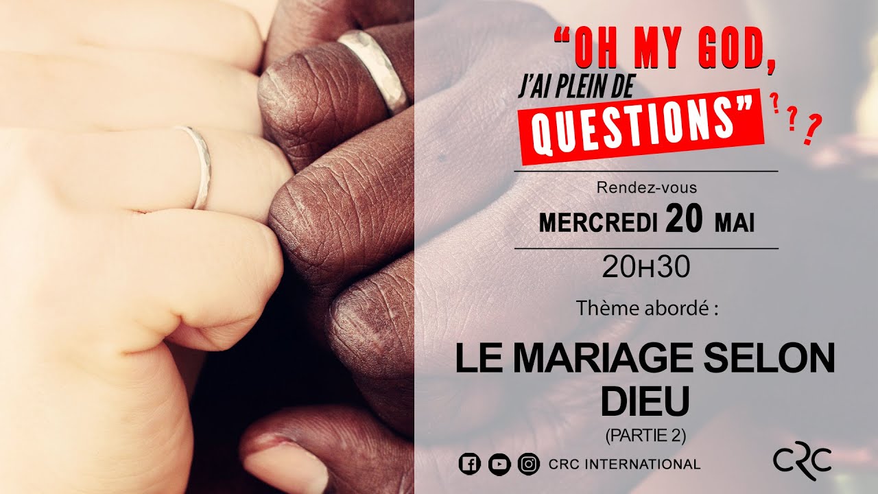 Le mariage selon Dieu - Partie 2 [20 mai 2020]