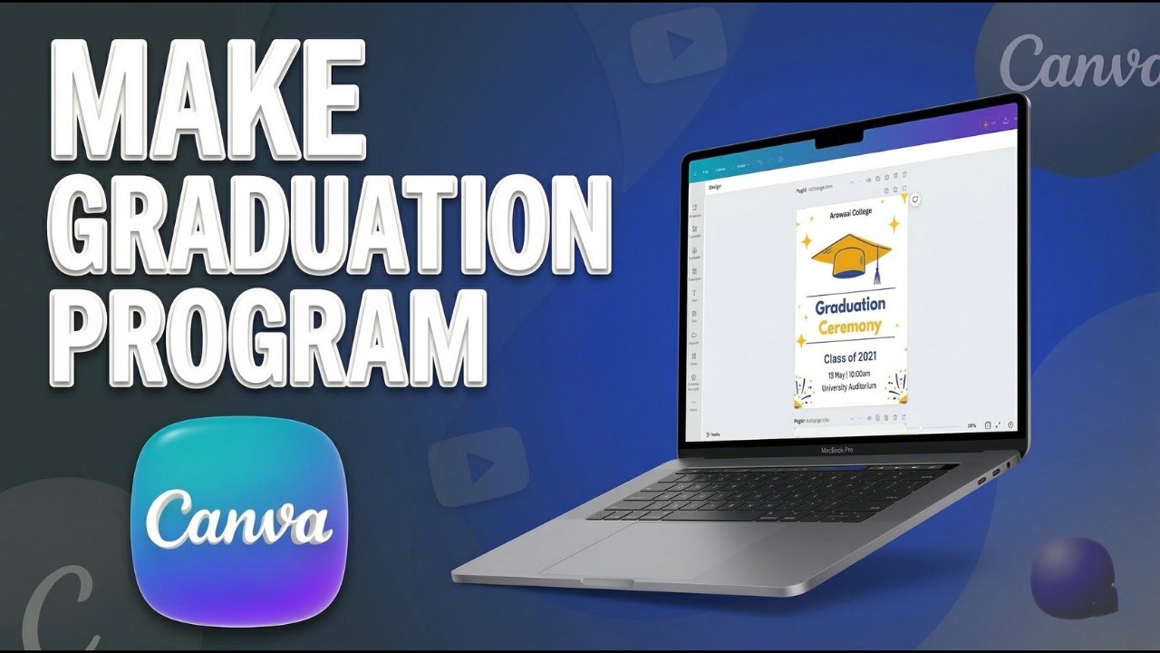 How To Make Graduation Program In Canva - (2026 Guide) - YouTube