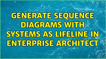 Generate Sequence Diagrams with systems as lifeline in Enterprise Architect