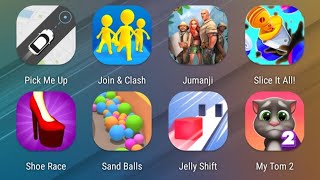 Pick Me Up,Join Clash 3D,Jumanji,Slice It All,Shoe Race,Sand Balls,Jelly Shift,My Talking Tom 2 screenshot 5