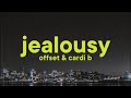 Offset & Cardi B - JEALOUSY [Lyrics]