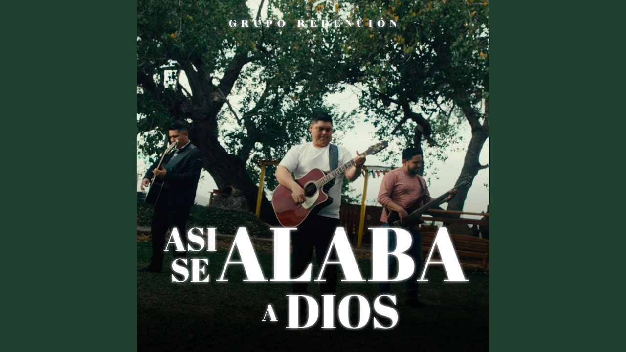 Asi Se Alaba A Dios 