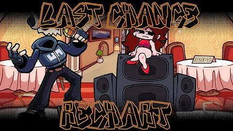 FNF:Last Chance Rechart || VS Tabi V2 (Full N