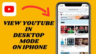 View YouTube In Desktop Mode On iPhone | Enable Desktop Site On Mobile