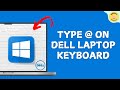 How to Type @ on Dell Laptop Keyboard