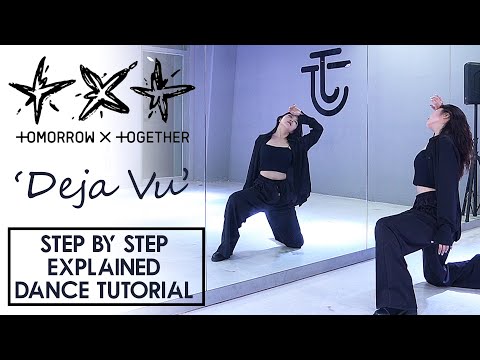 Txt 'Deja Vu' Step By Step Explained Dance Tutorial