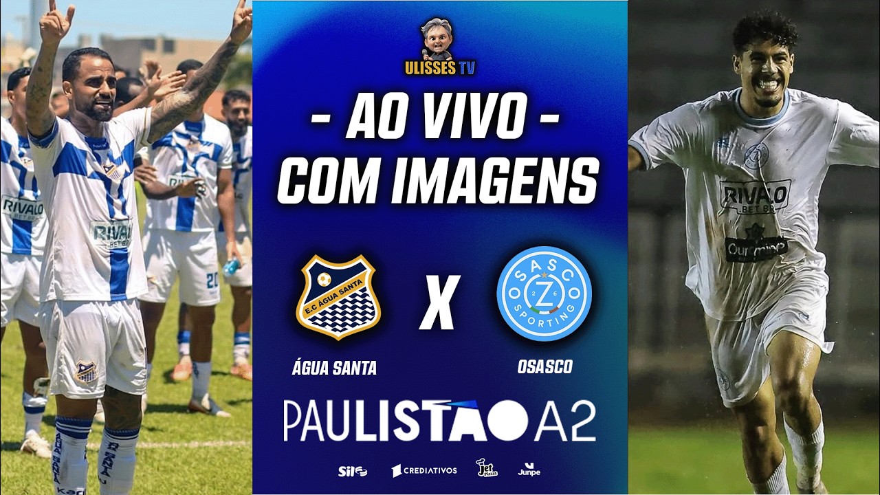 🔴 AO VIVO COM IMAGENS: ÁGUA SANTA X OSASCO SPORTING | PAULISTÃO A2 2026 | 15ª RODADA