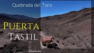 Puerta Tastil, Quebrada del Toro