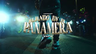 Alexdan 07 - Bajando En El Panamera (Video Oficial) | $tar Oculted