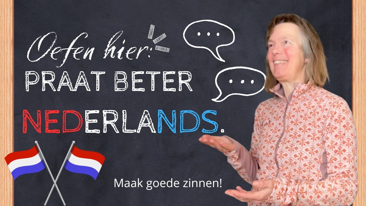 Spreek beter Nederlands!