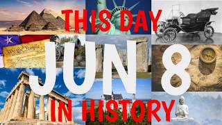 June 8 - This Day in History