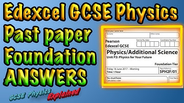 2017 Physics Foundation Paper 2 ANSWERS Combined Science Edexcel