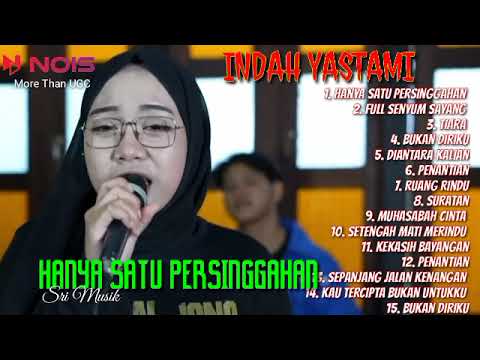 HANYA SATU PERSINGGAHAN - IKLIM (INDAH YASTAMI) | FULL ALBUM TERBARU 2022 #srimusik #indahyastami