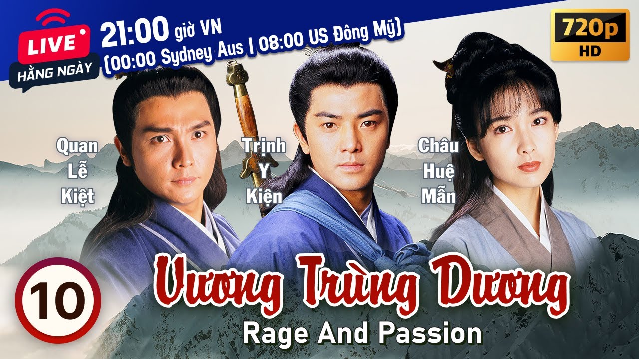 ⁣Vương Trùng Dương (Rage and Passion) 10/20 | tiếng Việt | Trịnh Y Kiện, Lương Bội Linh | TVB 1992