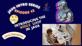 Celebrity Java Intro Series Episode12 (Introducing the while loop) Profile