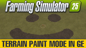 Terrain Paint Mode in Giants Editor 10 - FS25 - Mapping Tutorial