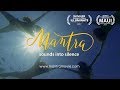 Mantra  sounds into silence    first official trailer