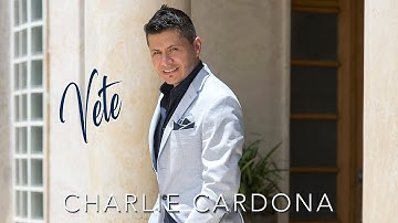 Charlie Cardona - Vete (Audio)