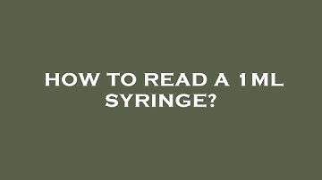 How to read a 1ml syringe?