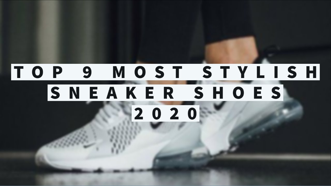 the most stylish sneakers