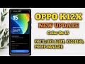 Oppo K12x New Update 2025 🔥 New features Live Alert 😍 #oppoindia #viralvideo #tranding