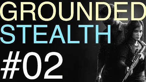 The Last of Us - GROUNDED: Bill