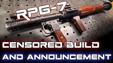 RPG-7 replica (only 5 % of build)
