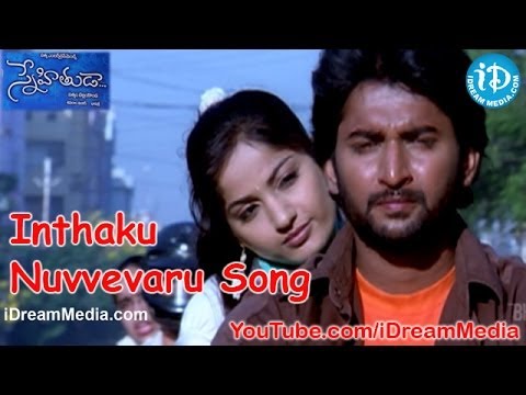 Inthaku Nuvvevaru Song   Snehituda Telugu Movie Songs   Nani   Madhavi Latha   Sivaram Shankar