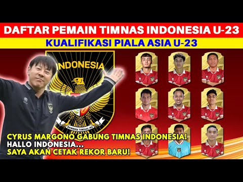 KIPER NATURALISASI TIBA! Inilah Profil Lengkap Skuad Timnas Indonesia di Kualifikasi Piala Asia U23