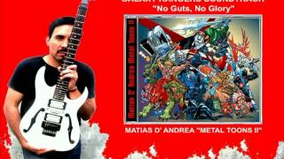 Galaxy Rangers No Guts, No Glory - Matias D' Andrea chords