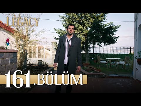 Emanet 161. Bölüm | Legacy Episode 161