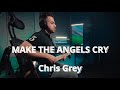 Chris Grey MAKE THE ANGELS CRY I Electric Guitar Guitar Tabs Cover 