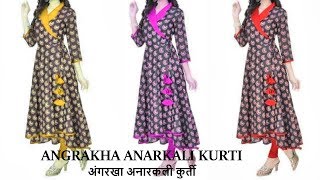 How To Make Angrakha Anarkali Kurti I 