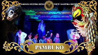 PAMBUKO - NEW SASTRA DEWA