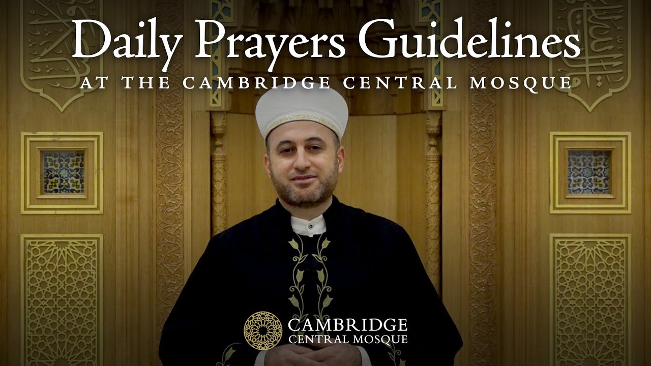 Daily Prayers Guidelines At The Cambridge Central Mosque YouTube daily-prayers-guidelines-at-the-cambridge-central-mosque-youtube