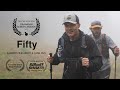 Fifty | Trail Running Film