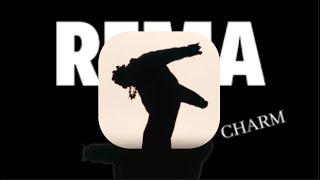 Rema - charm (sped up)