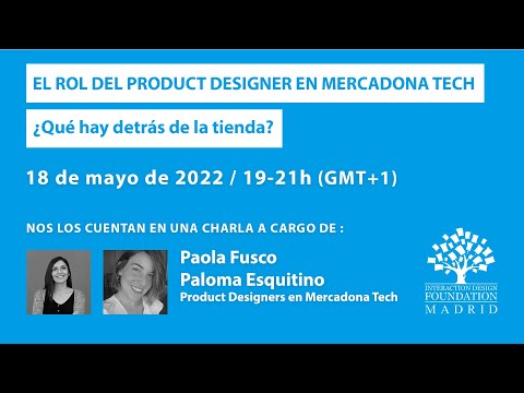 Mercadona Tech: El rol del Product Designer