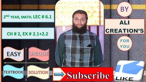 2nd year, Ch# 2, Ex# 2.1+2.2, Lec# 6.1, Differentiation method by definition, or by first principle