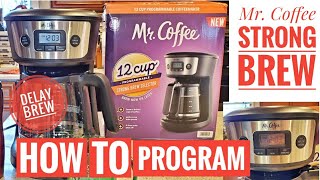 HOW TO PROGRAM BREW LATER MR. COFFEE 12 Cup Programmable Strong Brew Selector Maker BVMC-MMX23