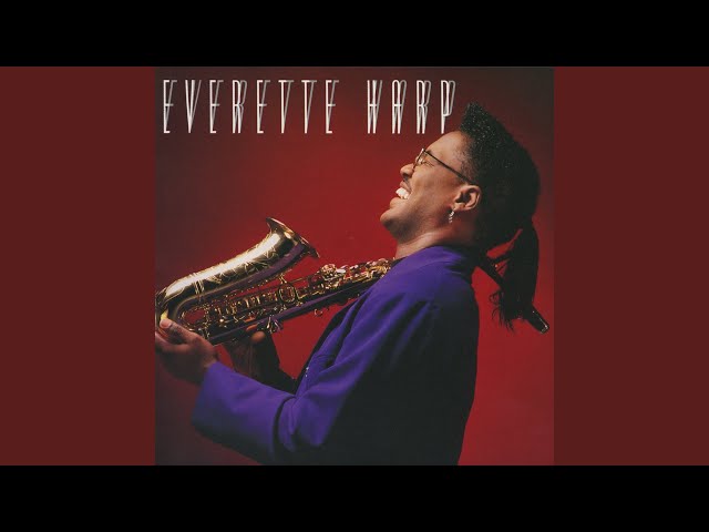 Everette Harp - When I Think of You