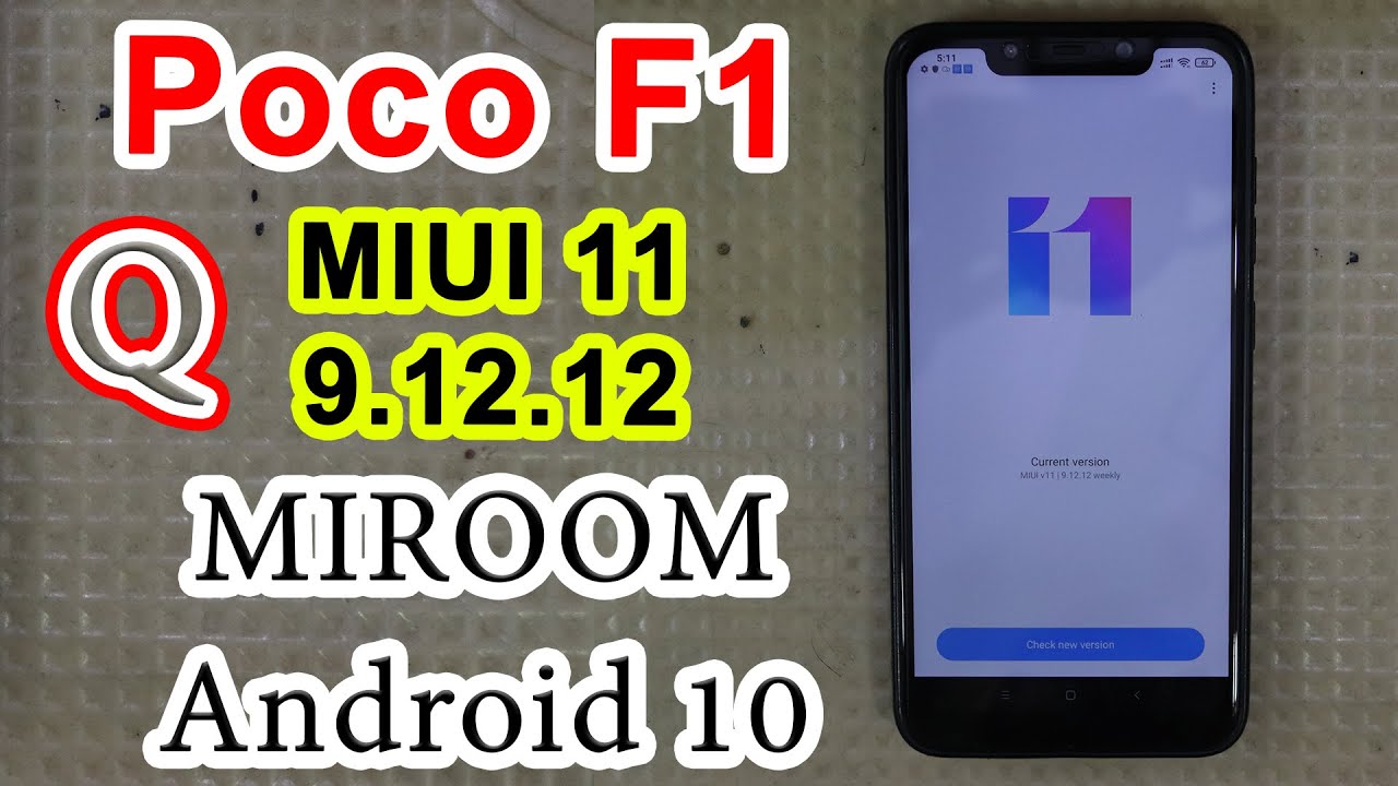 MIUI 11 || MIROOM || 9.12.12 || POCO F1 BETA ROM - YouTube