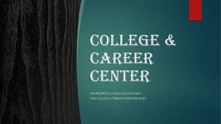 Exploring Post-Secondary Options through the College & Career Center