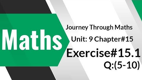 Maths-Class 5 || Journey through Maths || Unit#9 || Chapter#15 || Exercise#15.1 Q:(5-10) ||