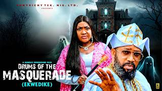 DRUMS OF THE MASQUERADE(EKWEDIKE)(New Movie)FREDERICK LEONARD, LIZZY GOLD 2026 Latest Nigerian movie
