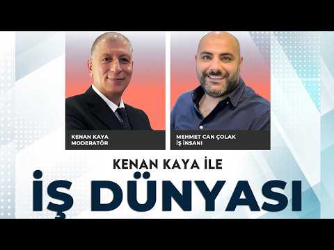 Kenan Kaya ile İş Dünyası programının bu haftaki konuğu; İş İnsanı Mehmet Can Çolak