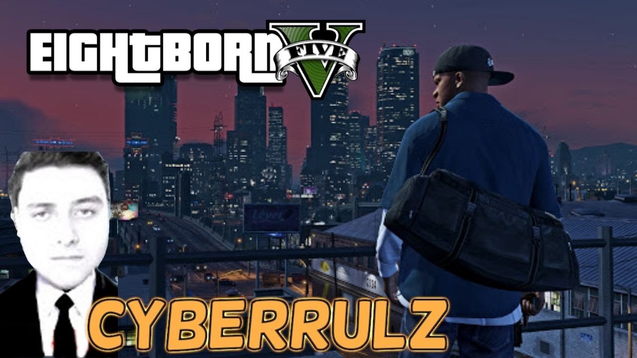 CyberRulz Gta 5 RP Muhsin Hurmacı Operasyonda / Eightborn V