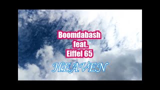 Boomdabash feat. Eiffel 65 -  Heaven (OFFICIAL VIDEO)