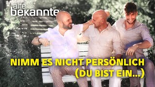 Nimm es nicht persönlich - Alte Bekannte (Official Video)